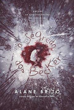O Segredo dos Becker, do autor Alane Brito