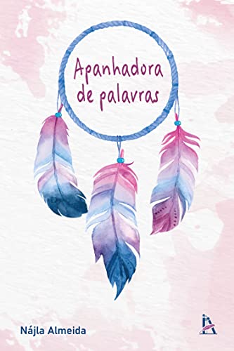 Ler Apanhadora de palavras, do autor Nájla Almeida