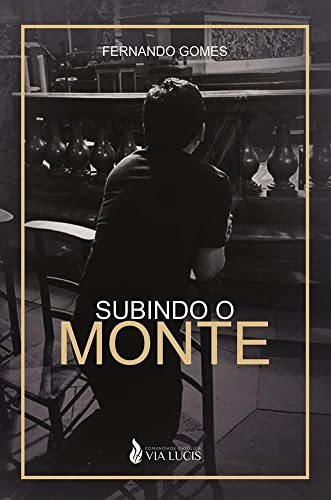 Ler Subindo o monte, do autor Fernando Cavalcante Gomes