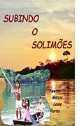 Ler Subindo o Solimões, do autor Leone Porto
