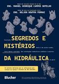 Ler Segredos e Mistérios da Hidráulica, do autor Manoel Henrique Campos Botelho; Nelson Newton Ferraz Ler Segredos e Mistérios da Hidráulica, do autor Manoel Henrique Campos Botelho; Nelson Newton Ferraz