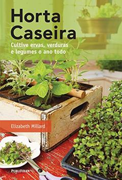 Horta Caseira, do autor Elizabeth Millard