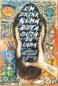 Ler UM DRINK NUMA BOTA SUJA DE LAMA, do autor Marcos DeLacumbre Ler UM DRINK NUMA BOTA SUJA DE LAMA, do autor Marcos DeLacumbre