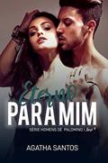 Ler Eterno Para Mim (Homens de Palomino Livro 4), do autor Ágatha Santos Ler Eterno Para Mim (Homens de Palomino Livro 4), do autor Ágatha Santos