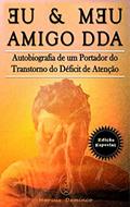 Ler Eu & Meu Amigo DDA - Edição Especial, do autor Marcus Deminco