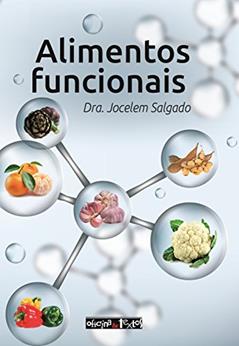 Alimentos Funcionais, do autor Jocelem Salgado