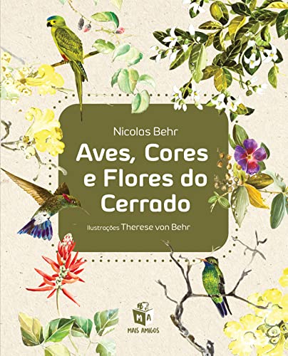 Ler Aves, Cores e Flores do Cerrado, do autor Nicolas Behr