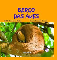 Berço das aves, do autor Neide Simões Mattos; Suzana Facchini Granato