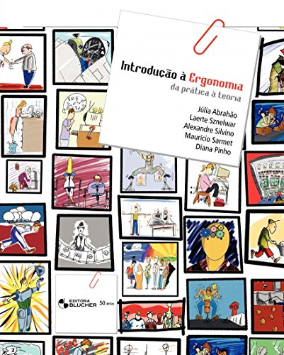Ler Introdução à Ergonomia: da Prática à Teoria, do autor Júlia Abrahão; Laerte Sznelwar; Alexandre Silvino; Maurício Sarmet; Diana Pinho