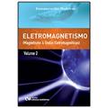Ler Eletromagnetismo - Volume 02, do autor Damascynclito Medeiros Moureira Menezes