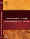 Ler Fundamentos de Psicologia Organizacional e do Trabalho, do autor Ian Rothmann