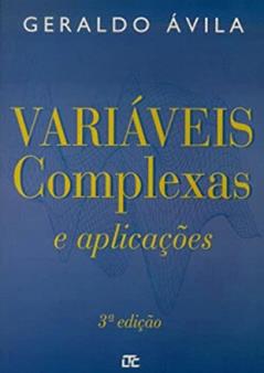 Variáveis Complexas e Aplicações, do autor Ávila