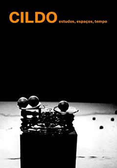 Cildo: Estudos, espaços, tempo, do autor Diego Matos; Frederico Morais; Guy Brett; João Moura Junior; Lisette Lagnado; Lynn Zelevansky; Maaretta Jaukkur; Moacir dos Anjo