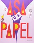 Ler Asa de papel, do autor Marcelo Xavier