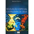 Ler Revelacao Especial E A Palavra De Deus, A, do autor Bernard Ramm