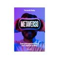 Ler Metaverso: Como gerar oportunidades e fazer negócios na Web3, do autor Fernando Godoy Ler Metaverso: Como gerar oportunidades e fazer negócios na Web3, do autor Fernando Godoy
