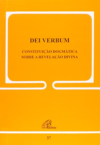 Ler Dei Verbum. Constituição Dogmática Sobre a Revelação Divina, do autor Paulo VI