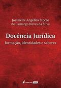 Ler Docência Jurídica, do autor Jozimeire Angélica Stocco de Camargo Neves da Silva Ler Docência Jurídica, do autor Jozimeire Angélica Stocco de Camargo Neves da Silva