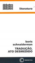 Ler Tradução, ato desmedido: 321, do autor Boris Schnaiderman