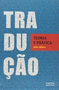 Ler Tradução: Teoria e prática, do autor John Milton