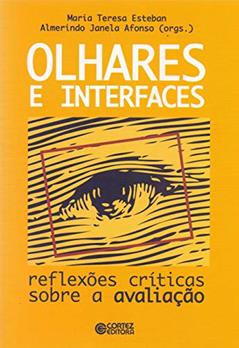 Olhares e interfaces: reflexões críticas sobre a avaliação, do autor Almerindo Janela Afonso