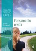 Ler Pensamento e vida (Coleção Emmanuel), do autor Francisco Cândido Xavie; Emmanuel (Espírito)