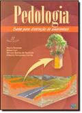 Ler Pedologia - Base para distinção de ambientes, do autor Mauro Resende