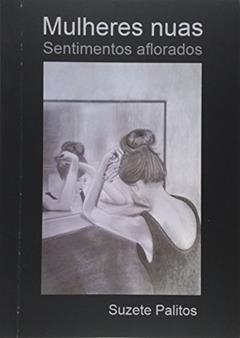 Mulheres Nuas, do autor Suzete Palitos