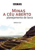Ler Minas a Céu Aberto. Planejamento de Lavra, do autor Adilson Curi