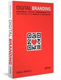 Ler Digital Branding: Estratégias, táticas e ferramentas para impulsionar o seu negócio na era digital, do autor Daniel Rowles Ler Digital Branding: Estratégias, táticas e ferramentas para impulsionar o seu negócio na era digital, do autor Daniel Rowles