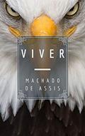 Ler Viver (Várias Histórias), do autor Machado de Assis Ler Viver (Várias Histórias), do autor Machado de Assis