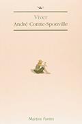 Ler Viver, do autor André Comte-Sponville Ler Viver, do autor André Comte-Sponville