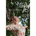 Ler Viver com fé, do autor Cissa Guimarães; Patrícia Guimarães