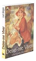 Ler Deixe-Me Viver, do autor Diversos Ler Deixe-Me Viver, do autor Diversos