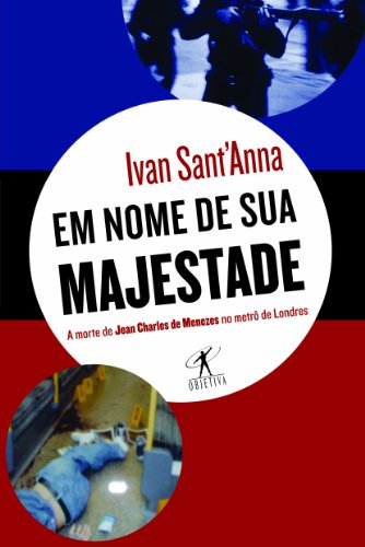 Ler Em nome de sua majestade, do autor Ivan Anna Ler Em nome de sua majestade, do autor Ivan Anna