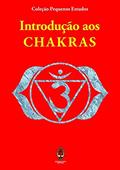 Ler Introdução Aos Chakras, do autor Coleção Pequenos Estudos