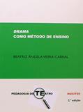 Ler Drama como método de ensino, do autor Beatriz Cabral