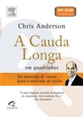 Ler A Cauda Longa em Quadrinhos, do autor Chris Anderson
