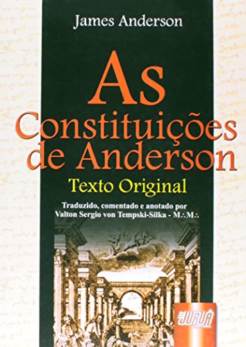 Ler Constituições de Anderson, As - Texto Original, do autor James Anderson