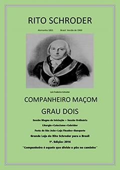 Maçonaria Rito Schroeder: Grau do Companheiro, do autor Helio Silva