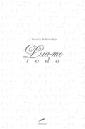 Ler Leia-me Toda, do autor Claudia Schroeder