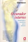 Ler O curador interno: despertando a consciência para a autocura, do autor Gioia Panozzo Ler O curador interno: despertando a consciência para a autocura, do autor Gioia Panozzo