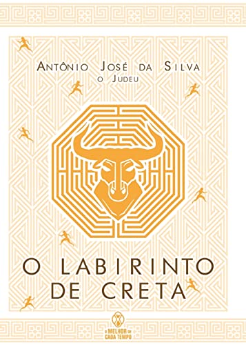 Ler O labirinto de Creta, do autor O Judeu Antônio José da Silva Ler O labirinto de Creta, do autor O Judeu Antônio José da Silva