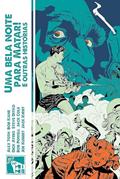 Ler Uma bela noite para matar! E outras histórias, do autor Alex Toth; Jack Kirby; Steve Ditko Ler Uma bela noite para matar! E outras histórias, do autor Alex Toth; Jack Kirby; Steve Ditko