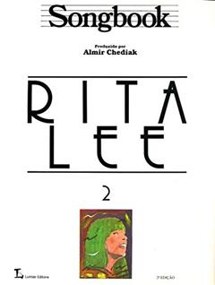 Songbook Rita Lee - Volume 2, do autor Almir Chediak