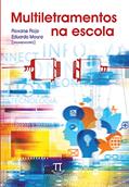 Ler Multiletramentos na Escola, do autor Eduardo de Moura Almeida; Roxane Rojo Ler Multiletramentos na Escola, do autor Eduardo de Moura Almeida; Roxane Rojo