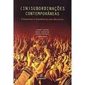 Ler (In)subordinações contemporâneas: Consensos e Resistências nos Discursos, do autor Luzmara Curcino; Vanice Sargentini; Carlos Piovezani