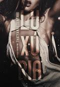 Ler LUXÚRIA - conto, do autor Thatyanne Tenório