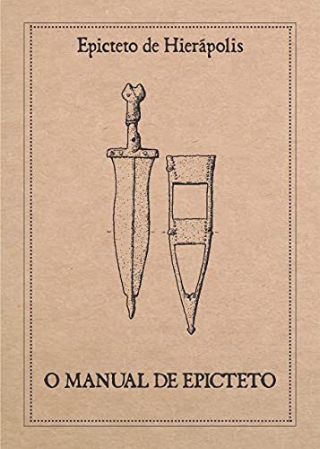 Ler O Manual de Epicteto: Edição original de 2007, do autor Aldo Dinucci