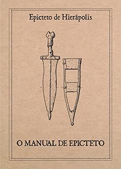 O Manual de Epicteto: Edição original de 2007, do autor Aldo Dinucci